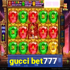 gucci bet777